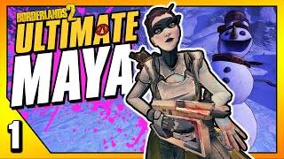 Borderlands 2 | Ultimate Maya Funny Moments & Drops | Day #1
