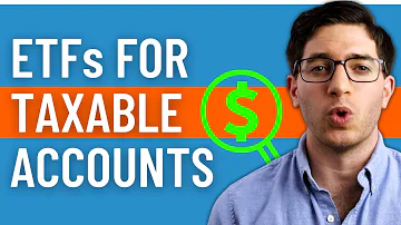 Which ETF is best for taxable account?