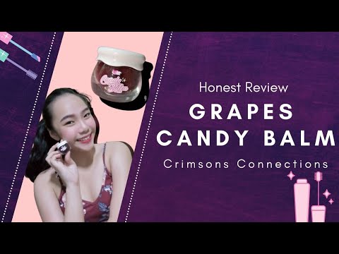 MY REVIEW ON CRIMSONS COLLECTION GRAPES CANDY BALM?