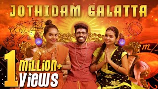 Jothidam Galatta | Madrasi