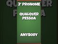 Pronomes indefinidos em inglês - Parte 1