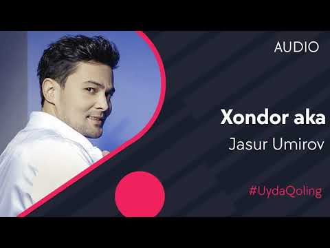 Jasur Umirov - Xondor aka (music version) #UydaQoling