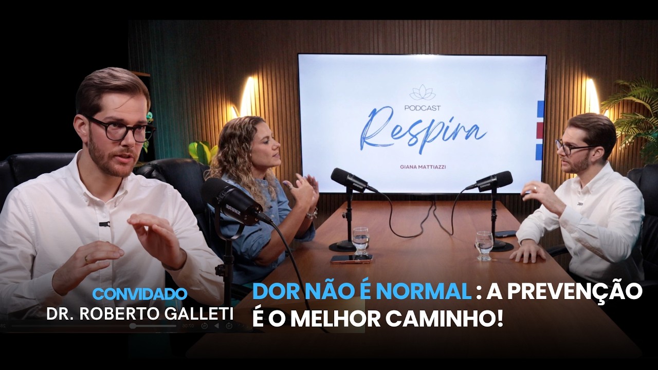 Dr. Roberto Galletti | Especialista em Dor e Joelho | RESPIRA PODCAST