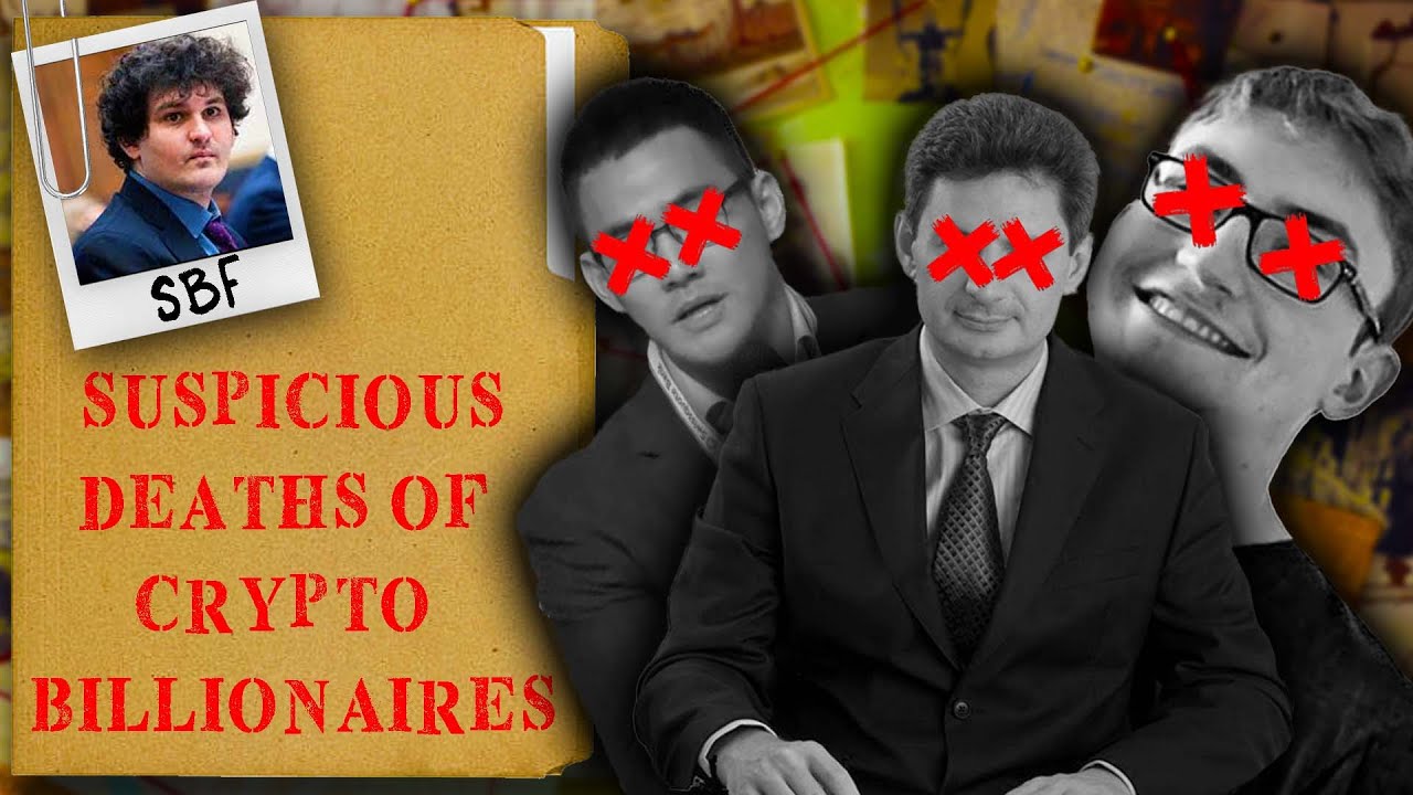 The Suspicious Deaths of Crypto Billionaires - What You Need to Know