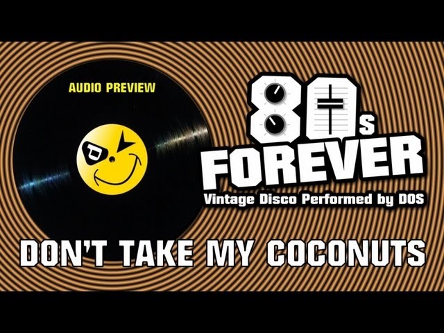 DOS - Don't Take My Coconuts