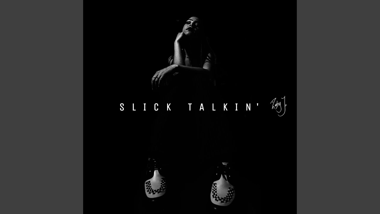 Slick Talkin'