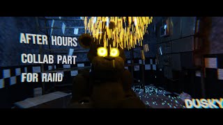 [Blender FNaF] After Hours | Short Collab Part for @raiid922