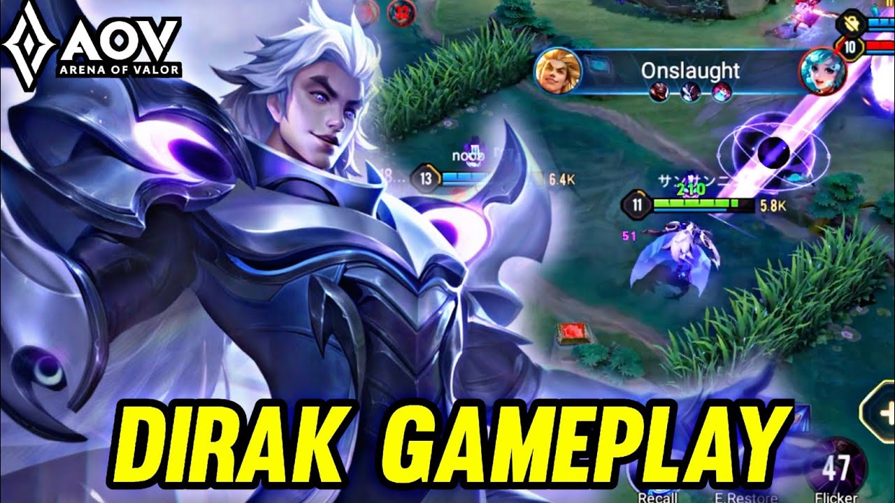 AOV : DIRAK GAMEPLAY | STILL STRONG - ARENA OF VALOR LIÊNQUÂNMOBILE ROV ...