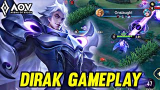 AOV : DIRAK GAMEPLAY | STILL STRONG - ARENA OF VALOR LIÊNQUÂNMOBILE ROV