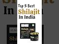 Top 5 Best Shilajit In India Toplist Shorts Shilajit