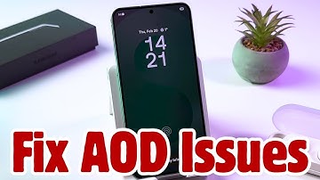 Samsung Galaxy S25 - Fixing Always On Display Issues Step-by-Step