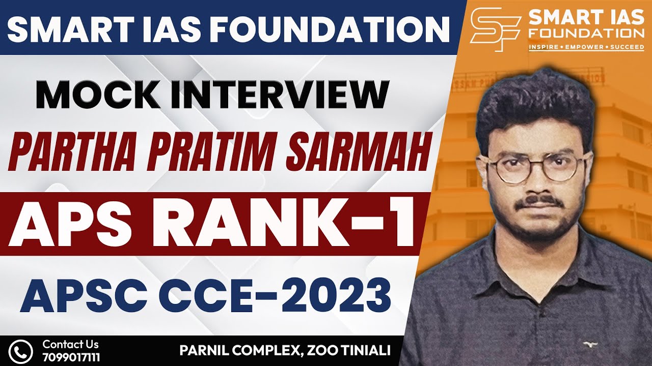 APSC TOPPER MOCK INTERVIEW | PARTHA PRATIM SARMAH (APS Rank 1, APSC CCE ...