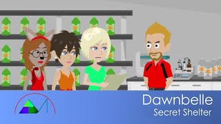 Dawnbelle: Secret Shelter