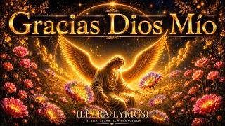 Details Gracias Dios Mío - ALTA FRECUENCIA MUSIC x MAGNIVERSO (LETRA/LYRICS) Update
