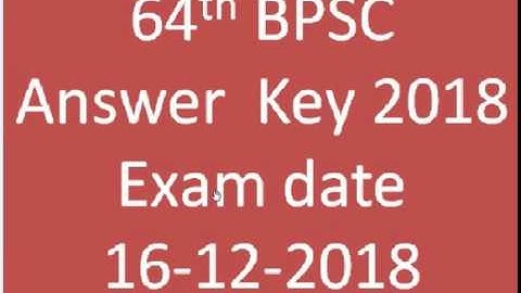 64th BPSC full Paper Answer Key 2018 | 64th BPSC solved paper full paper 2018