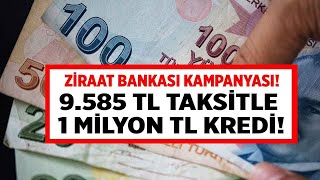 Ödemesi En Kolay Kredi Ziraat Bankası 9585 Taksitle 1 Milyon Tl Destek Kredisi Veriyor
