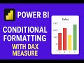 Power BI Conditional Formatting with DAX Measures | Dynamic Visuals Made Easy!