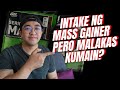 Intake ng Mass Gainer or Weight Gainer Supplement Kahit Malakas Kumain, Effective pa ba ito?