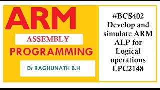 #BCS402 Develop and simulate ARM ALP for Logical operations .. LPC 2148,  KEIL4 TOOL