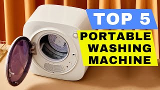 Top 5 Best Portable Washing Machine And Dryer 2025 Review - Small Mini Compact Washer Buying Guide