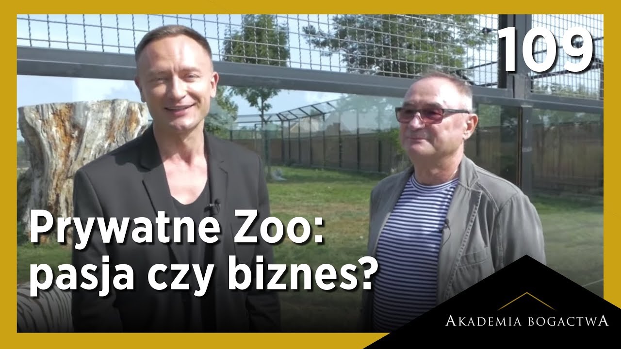 109. Prywatne Zoo: pasja czy biznes?