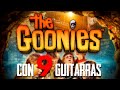 El Tema de Los Goonies con 9 guitarras!