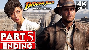 INDIANA JONES AND THE GREAT CIRCLE Ending Gameplay Walkthrough Part 5 [4K 60FPS] No Commentary