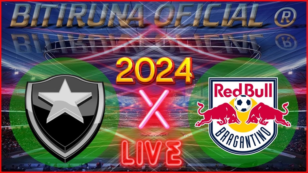 Botafogo x Red Bull Bragantino ao vivo Copa Libertadores 2024 ...