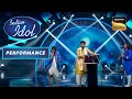 Indian idol 13  flute beatboxing  vocals   performance       performance