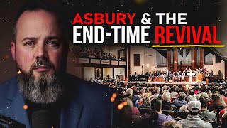 The REAL History Behind the Asbury Revival & What's Next 🔥