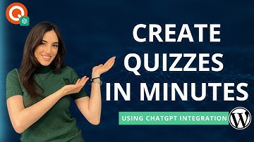 Create Quizzes in Minutes on WordPress Using ChatGPT Integration