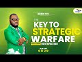 The key to strategic warfare  by pastor raphael grant