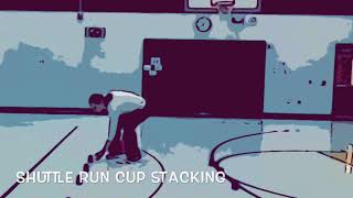 Shuttle Run Cup Stacking