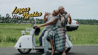 De Wira .. Lengar Nyablar. (official video )