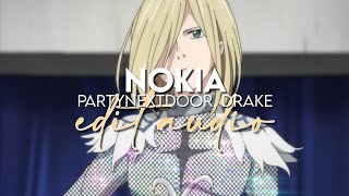 edit audio - nokia (partynextdoor, drake)