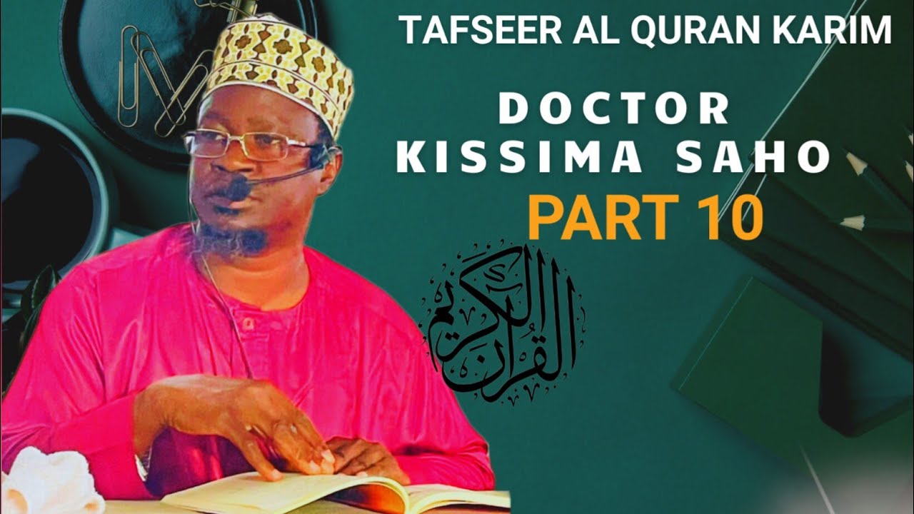 TAFSEER AL QURAN KAREEM) DOCTOR KISSIMA SAHO) RAMADAN 2026