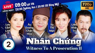 Queen Xa Thi Mạn | Nhân Chứng tập 2/22 | tiếng Việt | Âu Dương Chấn Hoa, Âu Cẩm Đường | TVB 2003