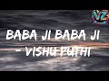 Baba Ji Baba Ji By Vishu Puthi Lyrics