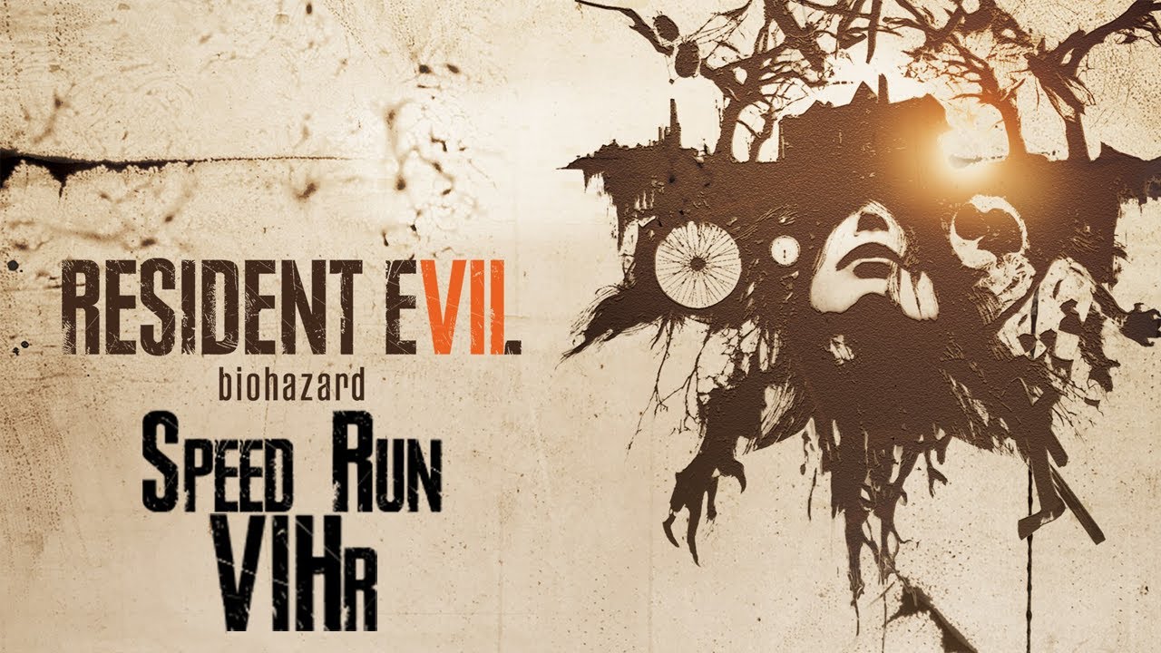 Resident Evil 7: Biohazard -  Full Game -  4 Hr speed run