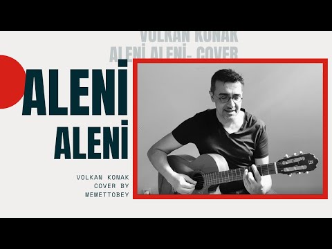 Aleni Aleni (Volkan Konak - Cover)