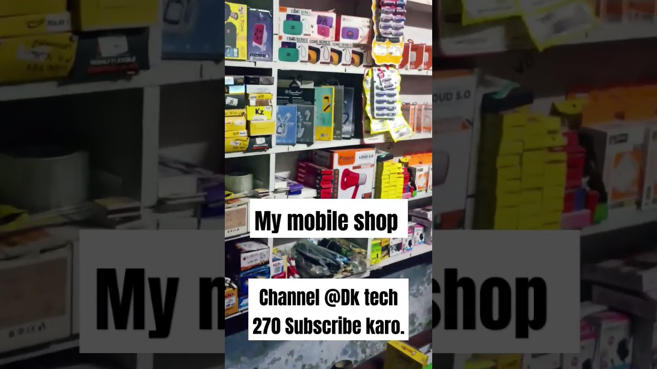 My Mobile shop pls come my shop