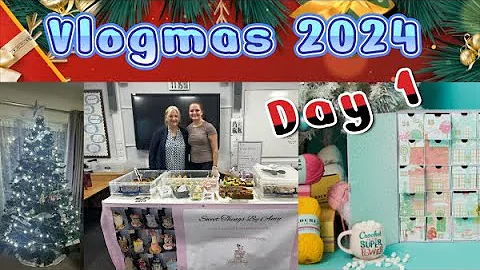 Vlogmas 2024 - Day 1 | Crochet Society Advent Box, Hobbii Advent & much more #vlogmas