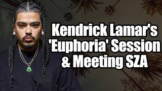 Behind the Scenes of Kendrick Lamar's 'Euphoria' Session & Meeting SZA