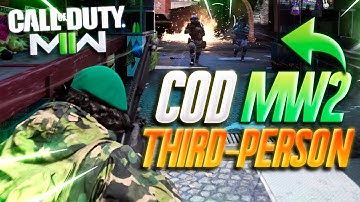 The New MW2 3rd Person Mode Is GAME CHANGING!