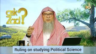 Ruling on studying political science? - Assim al hakeem
