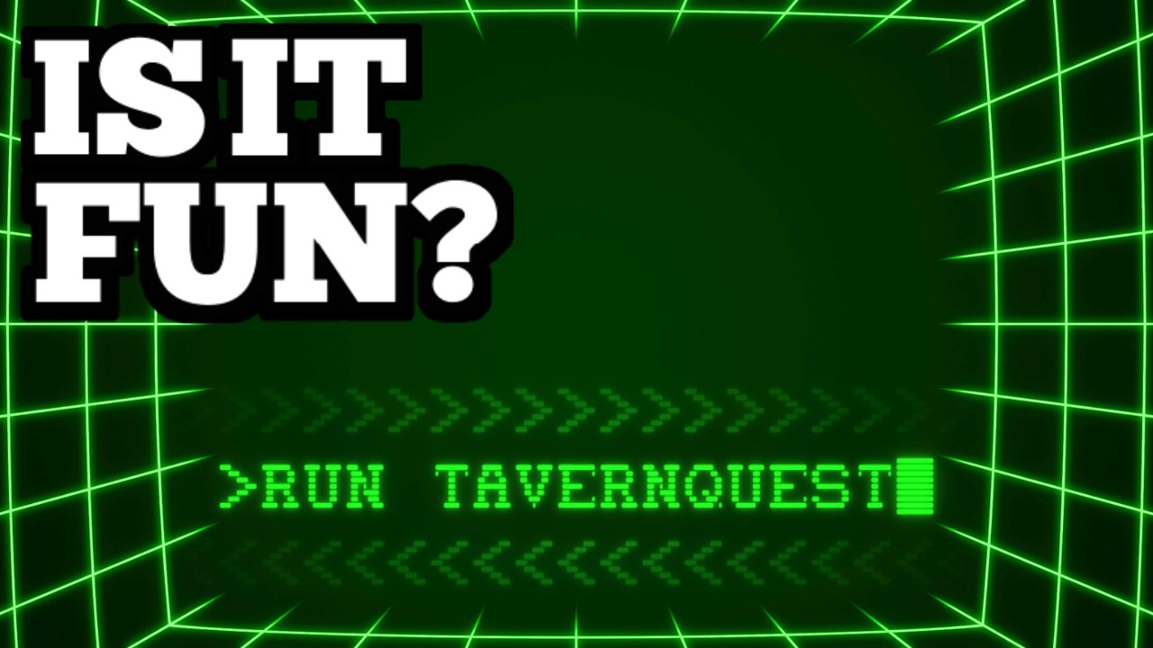 You Are the Game Master For The WORST Player – Run TavernQuest