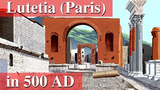 Walking through Paris in 500 AD. What would you have seen?