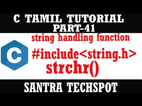 PART-41 strchr() string handling operation [STRING.H] # C PORGRAMMING IN TAMIL
