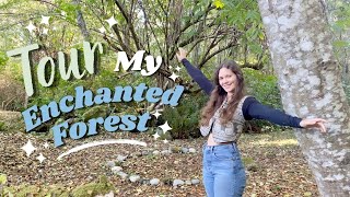 Tour of my Enchanted Forest | Alchemy Earth Magic
