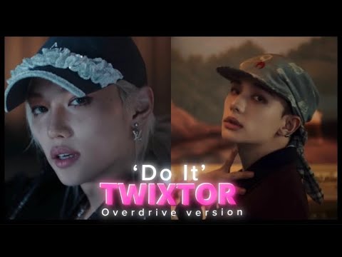 4K Stray Kids Do It Overdrive Version M V Teaser Twixtor Clips